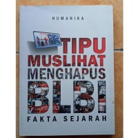 Tipu Muslihat Menghapus BLBI:Fakta Sejarah