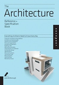 The Architecture : Everything Architects Need to Know Every Day