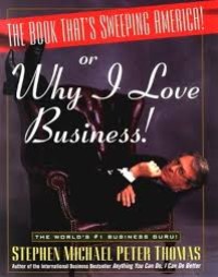 The Book That's Sweeping America or Why I Love Business