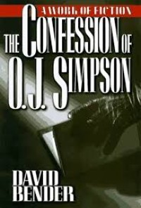 The Confession of O J. Simpson