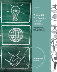 This is PR : The Realities of Public Relations, 11th ed.