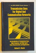 Transmission Lines for Digital and Communication Networks