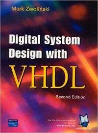 Digital System Design with VHDL 2nd ed.