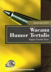 Wacana Humor Tertulis : Kajian Tindak Tutur