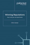 Winning Reputations how to be your own spin doctor