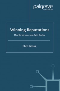 Winning Reputations how to be your own spin doctor