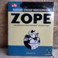 Panduan Lengkap Menggunakan ZOPE : membangun dan membuat aplikasi web