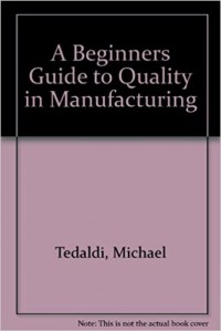 A Beginner's Guide to Quality in Manufacturing