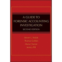 A Guide to Forensic Accounting Investigation, 2nd ed.