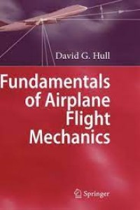 Fundamentas of Airplane Flight Mechanics