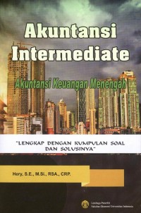 Akuntansi Intermediate : Akuntansi Keuangan Menengah