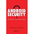 Android Security : Attack and Defenses