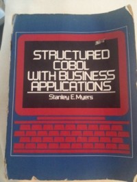 Structured Cobol with Business Applications