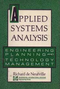 Applied Systems Analysis : Engineering Planning and Technology Management