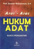 Asas - Asas Hukum Adat : Suatu Pengantar