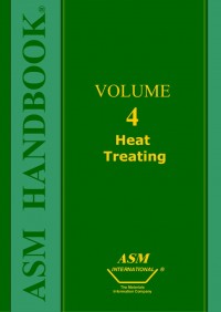 Volume 4 (Heat Treating) : ASM Handbook