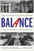 Balance : The Economics of Great Powers from Ancient Rome to Modern America