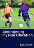 Understanding Physical Education