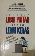 Bekerja lebih Pintar Bukan Lebih Keras