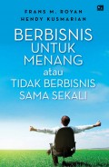 Berbisnis Untuk Menang atau Tidak Berbisnis Sama Sekali