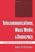 Telecommunications, Mass Media, & Democracy