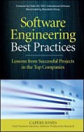 Software Engineering Best Practices : Lessons from Successful Projects in the Top Companies