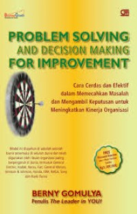 Problem Solving and Decision Making for Improvement