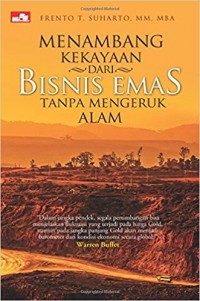 Menambang Kekayaan Dari Bisnis Emas Tanpa Mengeruk Alam