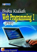 Buku Kuliah : Web Programming 1 (PHP)