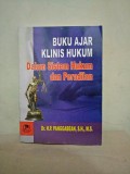 Buku Ajar Klinis Hukum : dalam Sistem Hukum dan Peradilan