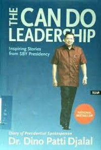 The Can do Leadership: Inspiring Stories From SBY Presidency