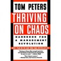 Thriving on Chaos: Handbook for a Management Revolution