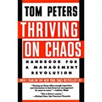 Thriving on Chaos: Handbook for a Management Revolution