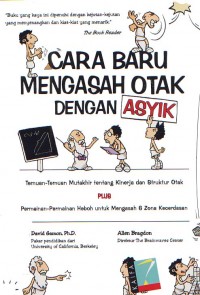 Cara Baru Mengasah Otak dengan Asyik