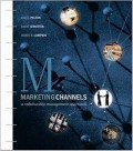 Marketing Channels : A relationship management approach, 2nd ed.