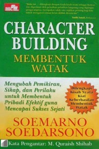 Character Building : Membentuk Watak