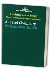 A-Level Chemistry 2nd Ed.