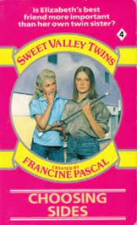 Sweet valley Twins : Choosing sides