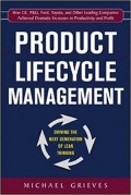 Product Lifecycle Management : Driving the Next Generation of Lean Thinking