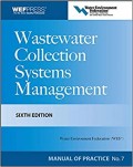 Wastewater Collection Systems Management 6th ed.