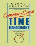 Common - Sense Time Management For Personal Success