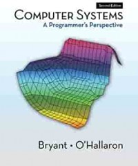 Computer Systems : A Programmer's Perspective 2nd ed.