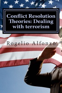 Conflict Resolution Theories : Dealing with terrorism