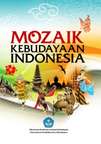 Mozaik Kebudayaan Indonesia