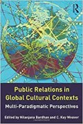 Public Relations in Global Cultural Contexts : Multi-Paradigmatic Perspectives