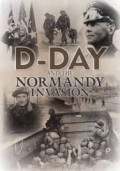 D-DAY and the Normandy invasion