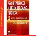 Pengertian Pokok Hukum Dagang Indonesia 2 : bentuk-bentuk Perusahaan