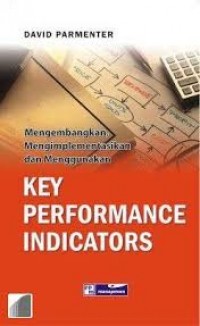 Mengembangkan, Mengimplementasikan dan Menggunakan Key Performance Indicators