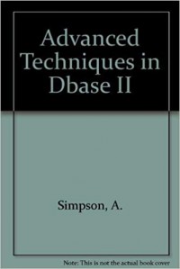 dBase Mac : Advanced Techniques and Apllications