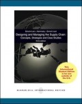 Designing and Managing the supply chain: Concpets, Strategies, and case studies